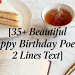 35+ Beautiful Happy Birthday Poetry 2 Lines Text