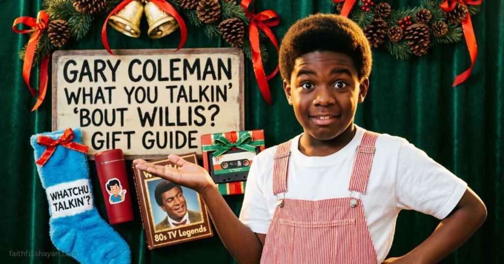 gary-coleman-what-you-talkin-bout-willis-gift-guide
